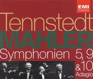Gustav Mahler , Klaus Tennstedt - Symphonien 5, 9 & 10 Adagio
