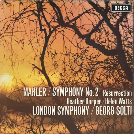 Gustav Mahler , Heather Harper , Helen Watts , The London Symphony Orchestra , Georg Solti - Symphony No.2 Resurrection