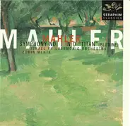 Gustav Mahler , Israel Philharmonic Orchestra , Zubin Mehta - Symphony No. 1 In D "Titan" (Blumine)