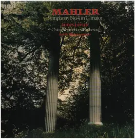Gustav Mahler - Levine Conducts Mahler Symphony No. 4 In G