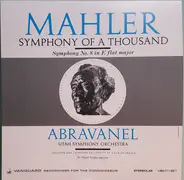 Gustav Mahler , Maurice de Abravanel , Utah Symphony Orchestra , University of Utah Chorus - Symphony No. 8 In E Flat, 'Symphony Of A Thousand.'