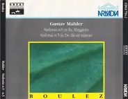 Gustav Mahler , Pierre Boulez - Sinfonia N.9 In Re Maggiore / Sinfonia N.5 In Do Diesis Minore
