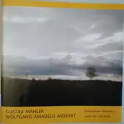 CD - Gustav Mahler , Wolfgang Amadeus Mozart , Stadtorchester Winterthur - Gustav Mahler, Wolfgang Amadeus Mozart