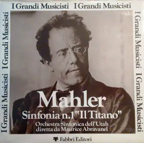 Gustav Mahler - Sinfonia N. 1 'Il Titano'