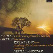 LP - Gustav Mahler / Benjamin Britten - Robert Tear , The Academy Of St. Martin-in-the-Fields , Sir Nevi - Lieder Eines Fahrenden Gesellen / Nocturne