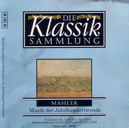 Mahler - Symphonie Nr. 1 "Der Titan" / Andante Moderato Aus Der Symphonie Nr. 6
