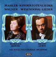Mahler / Wagner - Kindertotenlieder / Wesendonk-Lieder