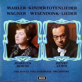 Gustav Mahler - Kindertotenlieder / Wesendonk-Lieder