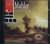 Polish National Radio Symphony Orchestra - Gustav Mahler: Symphony No. 4 In G Major