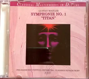 Gustav Mahler - Symphonie No. 1 'Titan'