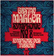 Gustav Mahler - Symphonie No. 8 Es-dur