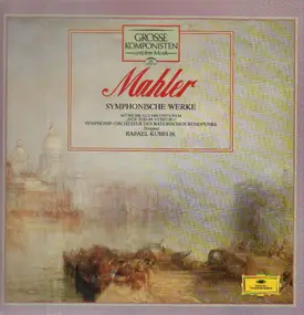 Gustav Mahler - Grosse Komponisten Und Ihre Musik 20: Mahler - Symphonische Werke