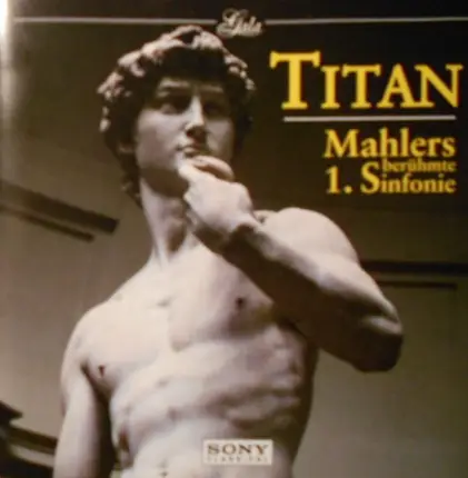 Mahler - Titan - Mahlers Berühmte 1.Sinfonie