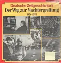 LP - Gustav Stresemann, Heinrich Brüning & others - Deutsche Zeitgeschichte II: Der Weg zur Machtergreifung 1928-1933