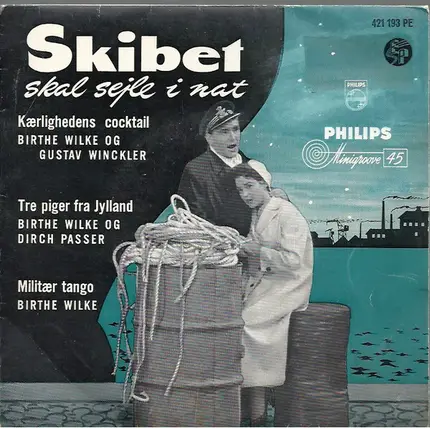 Gustav Winckler , Birthe Wilke - Skibet Skal Sejle I Nat