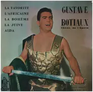 Gustave Botiaux - La Favorite, L'Africaine, La Boheme a.o.
