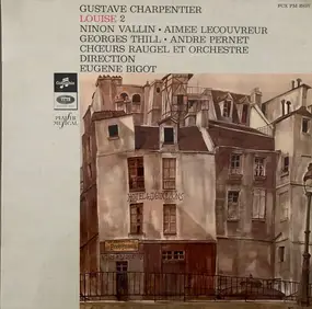 Gustave Charpentier - Louise 2