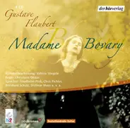 Gustave Flaubert - Madame Bovary: Hörspiel