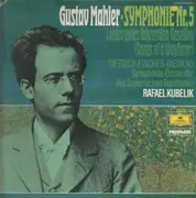Double LP - Gustav Mahler - Symphonie Nr. 5 • Lieder Eines Fahrenden Gesellen
