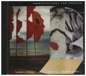 Vladimir Miller - Improvisations and Varnish