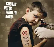 Gustav Peter Band Wöhler - Boys Don't Cry