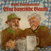 LP - Gustl Bayrhammer - Eine Bayrische Gaudi