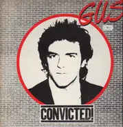 Gus - Convicted!