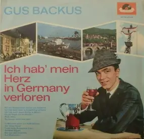 Gus Backus - Ich hab mein Herz in Germany verloren