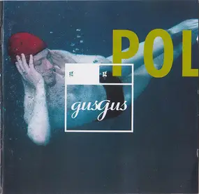 GusGus - Polydistortion