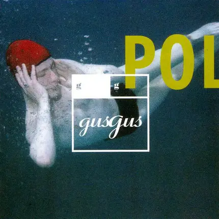 GusGus - Polydistortion
