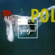 Double CD - GusGus - Polydistortion