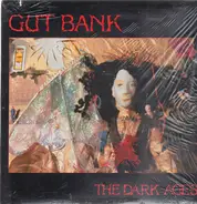 Gut Bank - The Dark Ages