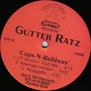 Gutter Ratz - Cops-N-Robbers