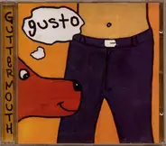 Guttermouth - Gusto!