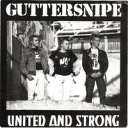 Guttersnipe - United And Strong