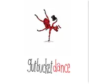 CD - Gutbucket - Dance - Digisleeve