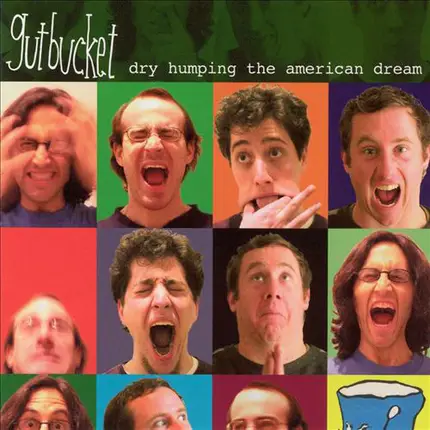 Gutbucket - Dry Humping The American Dream