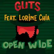 The Guts - Open Wide
