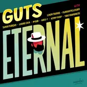 The Guts - Eternal