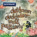 7inch Vinyl Single - Gutsche & Goy - ... Det Kann Doch Jedem Mal Passier'n !
