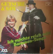 7inch Vinyl Single - Gutsche & Goy - Ick Möchte Reich Sein