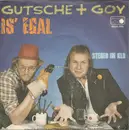 7inch Vinyl Single - Gutsche & Goy - Is' Egal