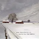CD - Guy Capecelatro III - North For The Winter