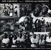 Guy Carawan - Songs Of Struggle And Celebration