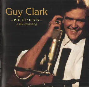 Guy Clark - Keepers