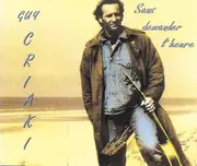 CD Single - Guy Criaki - Sans Demander L'heure