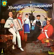 Guy Aeschlimann Son Accordéon Et Ses Chœurs - Musette En Bourgogne