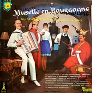 Guy Aeschlimann Son Accordéon Et Ses Chœurs - Musette En Bourgogne