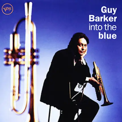 Guy Barker - Into The Blue