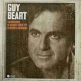 Guy Beart - Chansons D'Avant-Hier Et D'Après-Demain